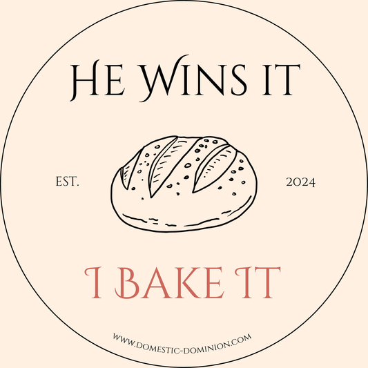 "He Wins It, I Bake It" Decal